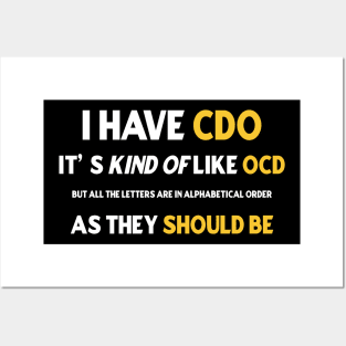 I have CDO It’s like OCD Posters and Art